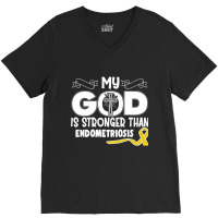 Limited Edition Endometriosis Awareness My God Is Stronger Than - In T V-neck Tee | Artistshot