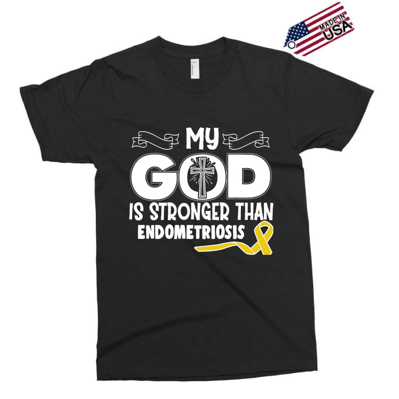 Limited Edition Endometriosis Awareness My God Is Stronger Than - In T Exclusive T-shirt | Artistshot