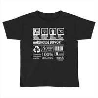 Limited Edition Warehouse Support T Shirt - Multitasking Certified Job Toddler T-shirt | Artistshot