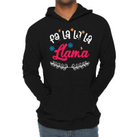 Christmas Present T  Shirt Fa La La La Llama T  Shirt Lightweight Hoodie | Artistshot