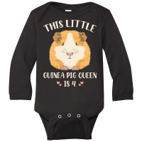 Cute Guinea Pig 4 Birthday T  Shirt Guinea Pig Quote For Your 4 Year O Long Sleeve Baby Bodysuit | Artistshot