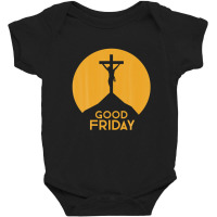 Good Friday - Holy Week Christian Faith & Love - Good Friday Baby Bodysuit | Artistshot