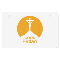 Good Friday - Holy Week Christian Faith & Love - Good Friday Atv License Plate | Artistshot