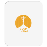 Good Friday - Holy Week Christian Faith & Love - Good Friday Mousepad | Artistshot