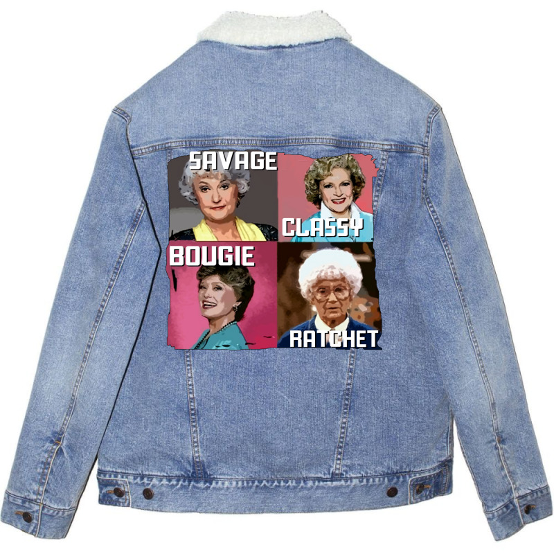 Savage Classy Bougie Ratchet The Golden Girls Unisex Sherpa-Lined Denim Jacket by kounalkherfix | Artistshot