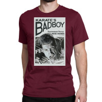 Mike Barnes   Karate's Bad Boy Poster Classic T-shirt | Artistshot