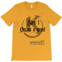 Quote Kaamelott We Have Big! T-shirt | Artistshot