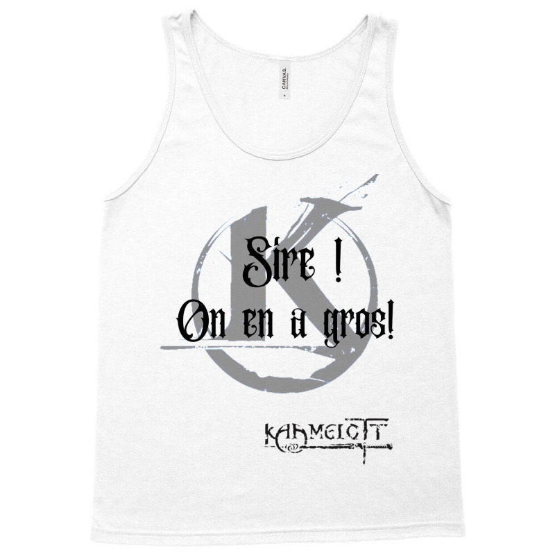 Quote Kaamelott We Have Big! Tank Top | Artistshot