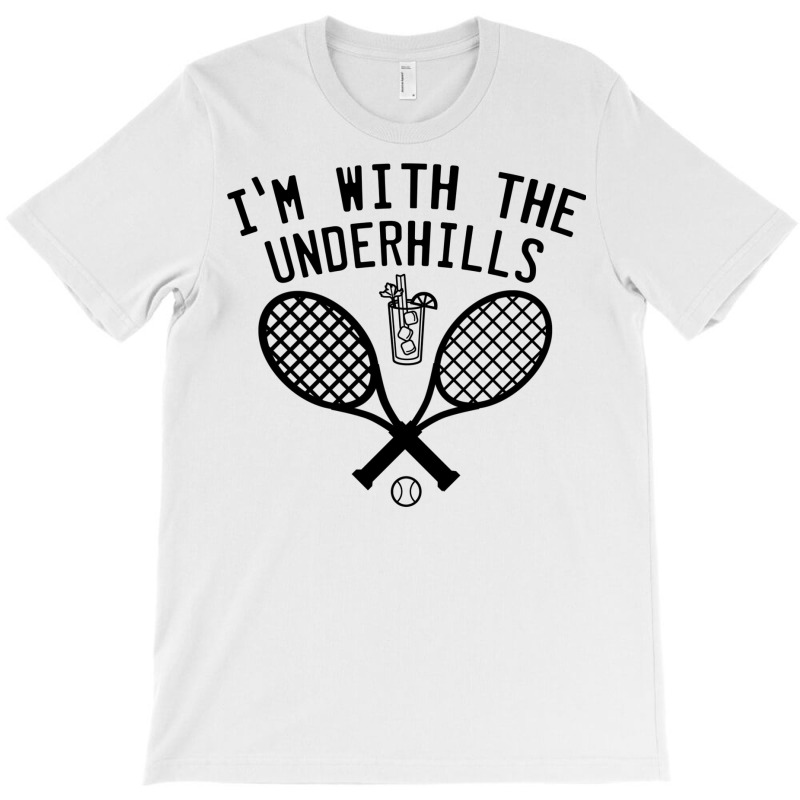 I'm With The Underhills T-shirt | Artistshot