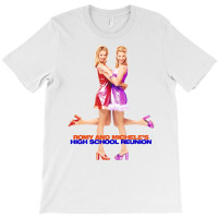 Romy And Michele’s High School Reunion T-shirt | Artistshot