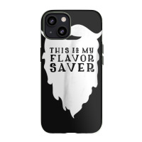 Funny Beard Shirt  This Is My Flavor Saver Bearded Man Iphone 13 Case | Artistshot