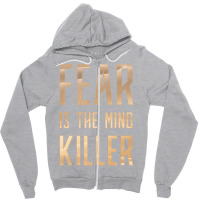 Dune   Fear Is The Mind Killer (light) Zipper Hoodie | Artistshot