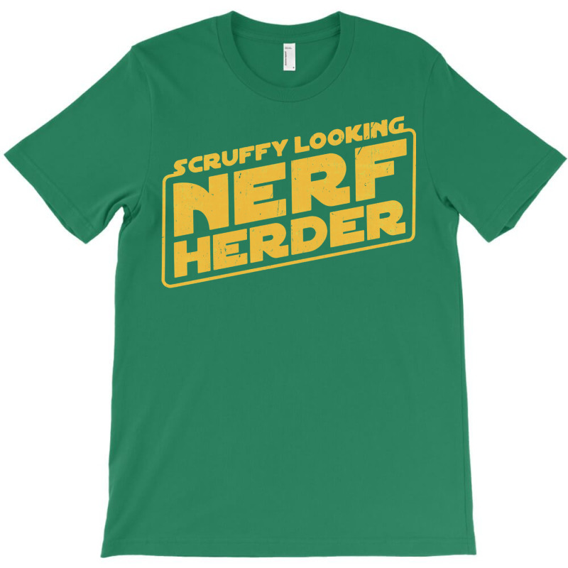 Scruffy Looking Nerf Herder T-shirt | Artistshot