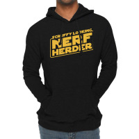 Scruffy Looking Nerf Herder Lightweight Hoodie | Artistshot