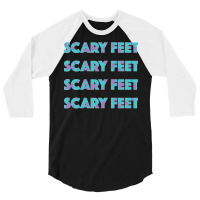 Sulley Scary Feet Monsters Inc Text 3/4 Sleeve Shirt | Artistshot