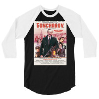 Goncharov Movie Poster 3/4 Sleeve Shirt | Artistshot