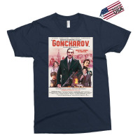 Goncharov Movie Poster Exclusive T-shirt | Artistshot