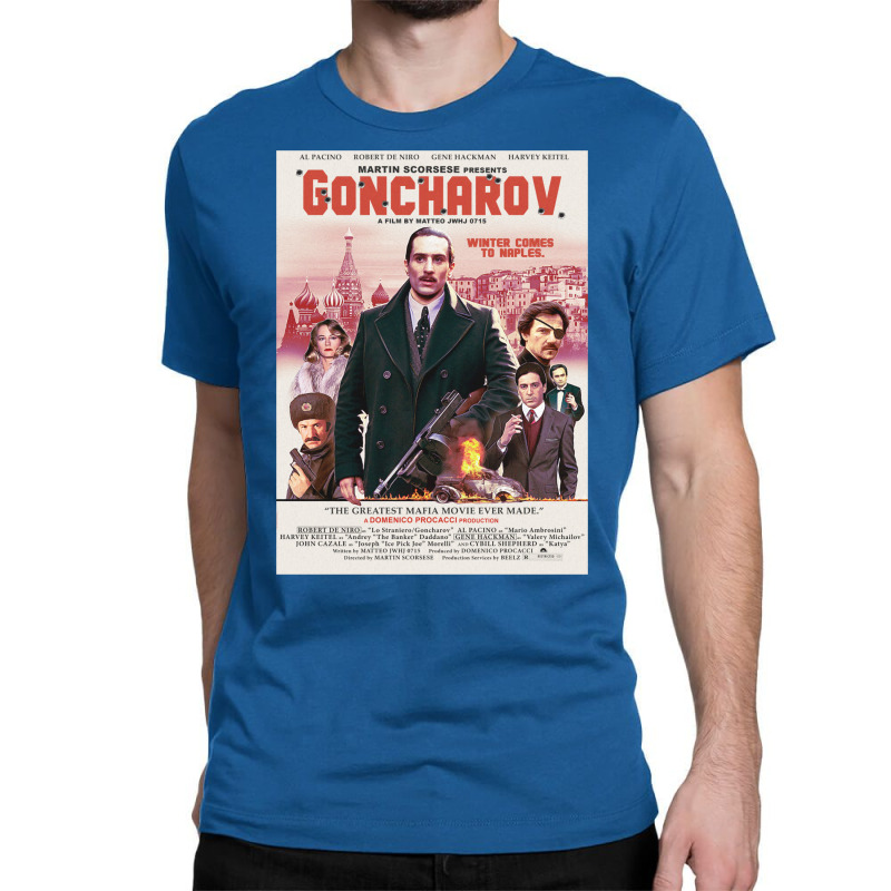 Goncharov Movie Poster Classic T-shirt by amwayfigeljy | Artistshot