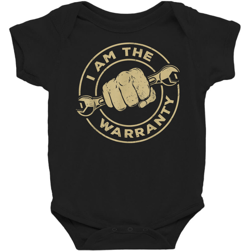 I Am The Warranty, Car Lover T Shirt Baby Bodysuit by luckenbg | Artistshot