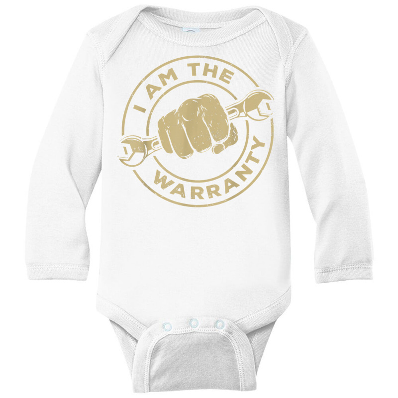 I Am The Warranty, Car Lover T Shirt Long Sleeve Baby Bodysuit by luckenbg | Artistshot