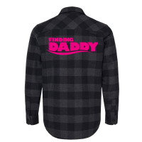 Finding Daddy Flannel Shirt | Artistshot