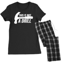 This Is Not A Drill Funny Hammer Women's Pajamas Set | Artistshot