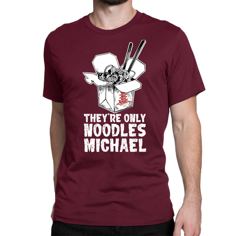 They're Only Noodles Michael Classic T-shirt | Artistshot