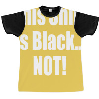 This Shirt Is Black...not! Borat Quote Graphic T-shirt | Artistshot