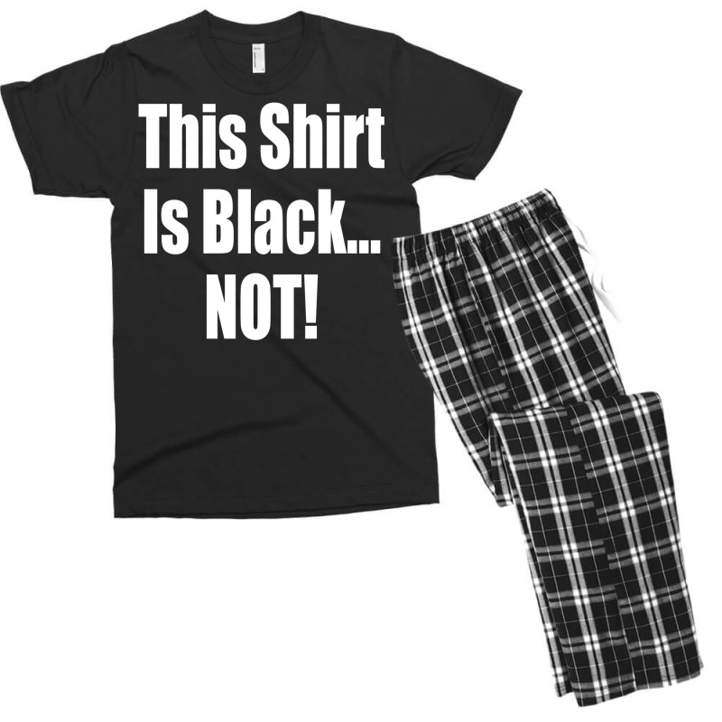 This Shirt Is Black...not! Borat Quote Men's T-shirt Pajama Set | Artistshot