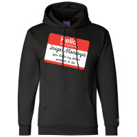 Hello My Name Is Inigo Montoya Champion Hoodie | Artistshot