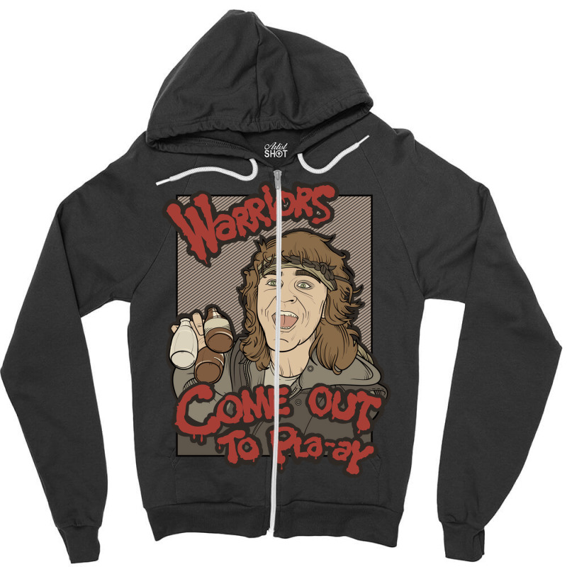 Warriors... Come Out To Pla Ay... Zipper Hoodie | Artistshot