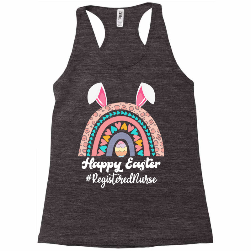 Registered Nurse Easter T  Shirt Happy Easter Rainbow Bunny Funny Regi Racerback Tank | Artistshot