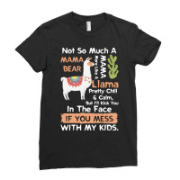 Mama Llama T  Shirt Not So Much A Mama Bear More Like A Mama Llama Pre Ladies Fitted T-shirt | Artistshot