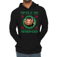 Yippee Ki Yay Motherfcker Lightweight Hoodie | Artistshot