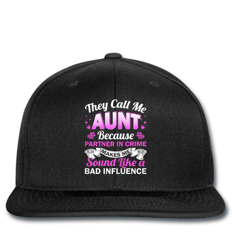 Aunt Bad Influence Rocking The Aunt Life Aunt Team Printed Hat | Artistshot