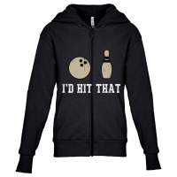 Bowling Gif Id Hit That Quote Men Women Youth Zipper Hoodie | Artistshot