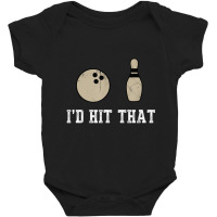 Bowling Gif Id Hit That Quote Men Women Baby Bodysuit | Artistshot