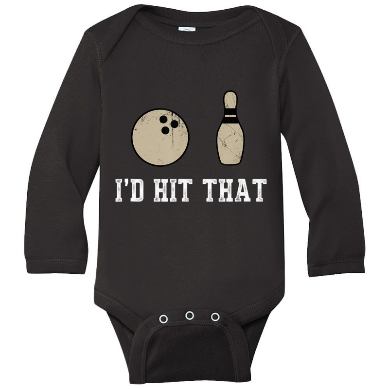 Bowling Gif Id Hit That Quote Men Women Long Sleeve Baby Bodysuit by thanhtran | Artistshot