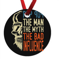 Trending Mens Pop Pop The Man The Myth The Bad Influence Father Day Ornament | Artistshot