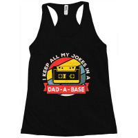 I Keep All My Jokes In A Dad-a-base Vintage Father's Day Dad Racerback Tank | Artistshot