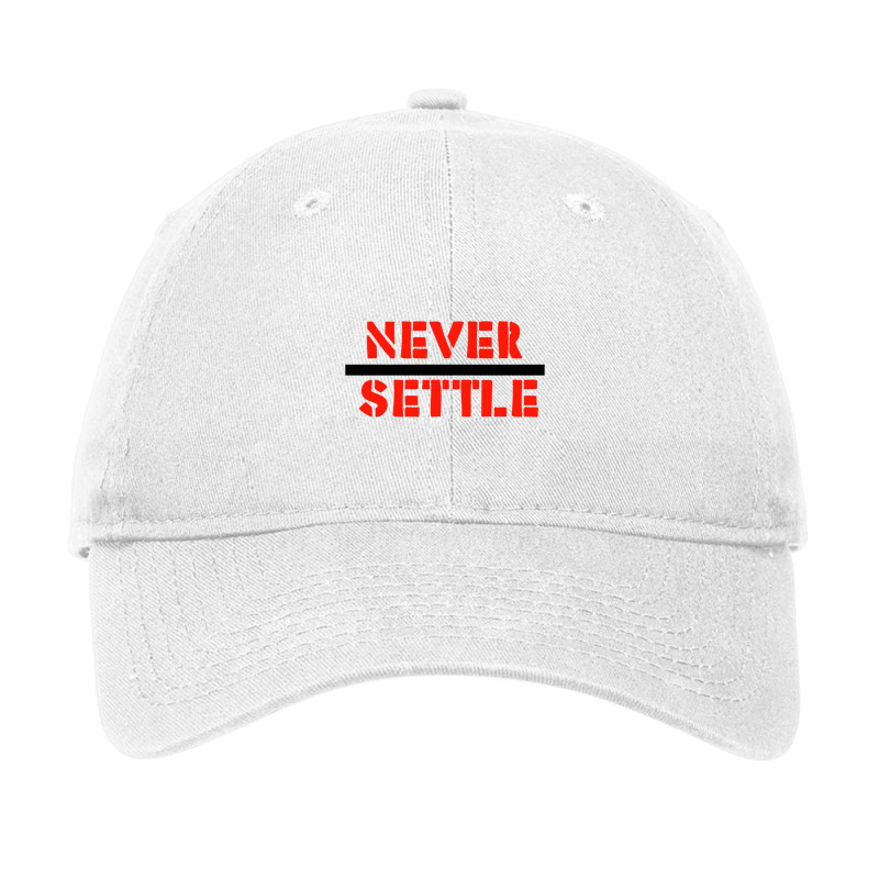 Never Settle- One Plus Official Tagline Lover Design Adjustable Cap by STEVEHICKS | Artistshot