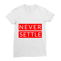 Never Settle Oneplus Red Ladies Fitted T-shirt | Artistshot