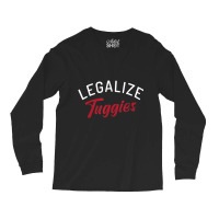 Legalize Tuggies Long Sleeve Shirts | Artistshot