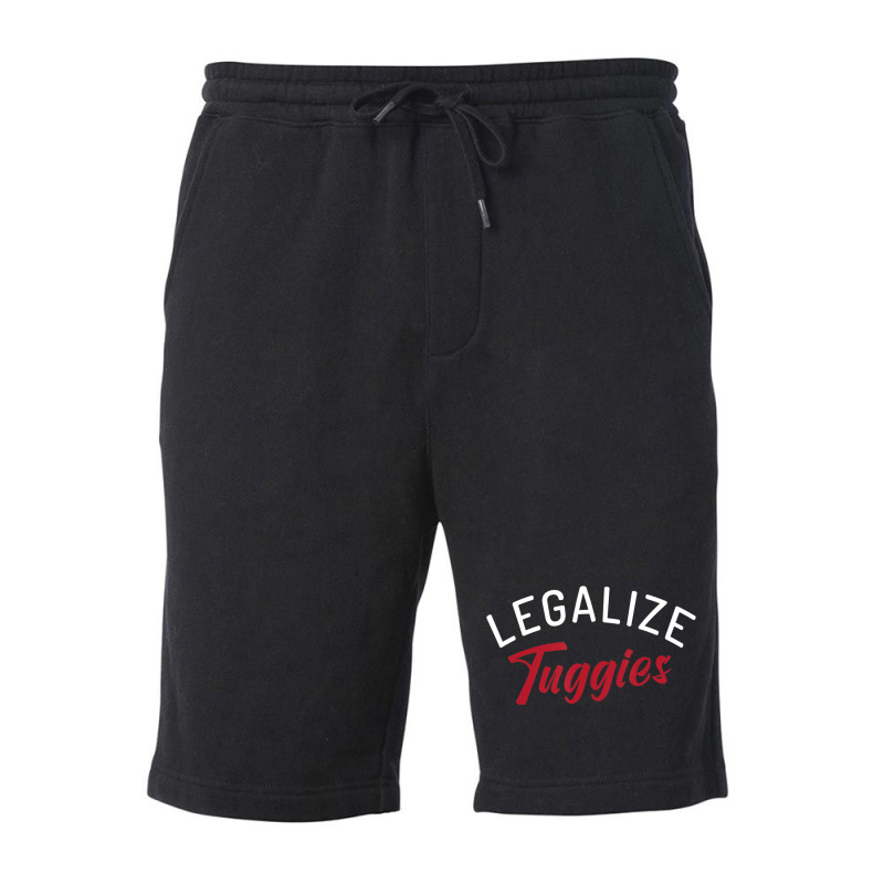 Legalize Tuggies Fleece Short by tintruong | Artistshot