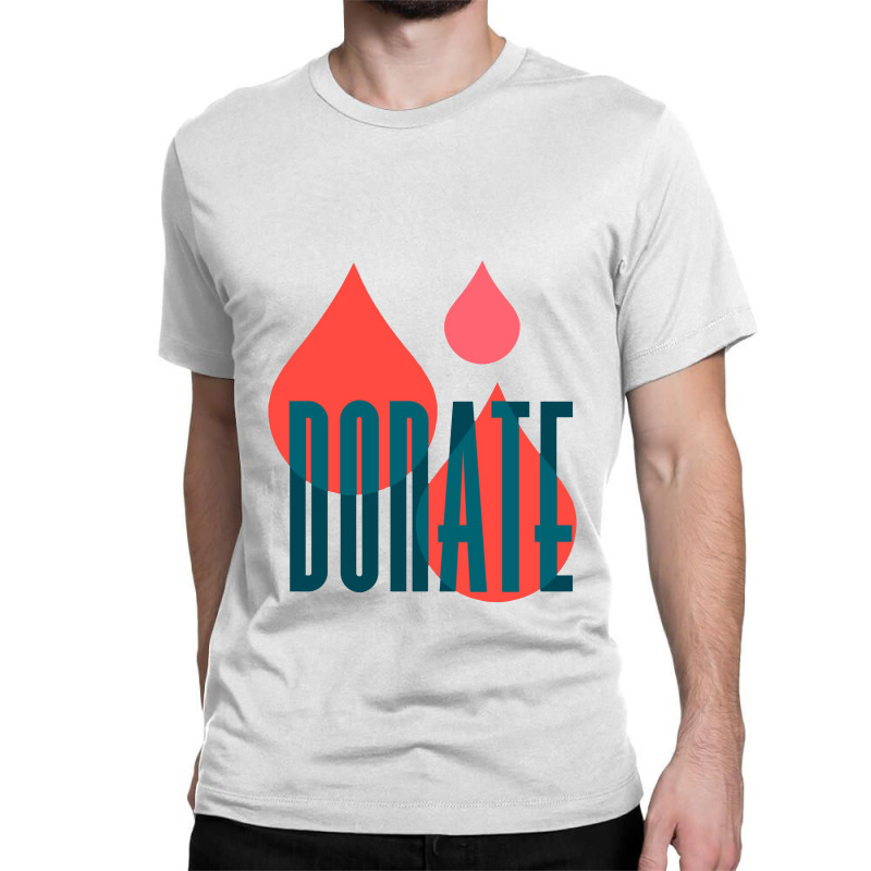 Donate To Save A Life   Donate To Save A Life 1 Classic T-shirt by sarimekar | Artistshot