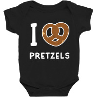 I Love Pretzels Food Quote For Pretzel Day Baby Bodysuit | Artistshot