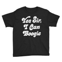 Hot Trend Yes Sir, I Can Boogie (2) Youth Tee | Artistshot