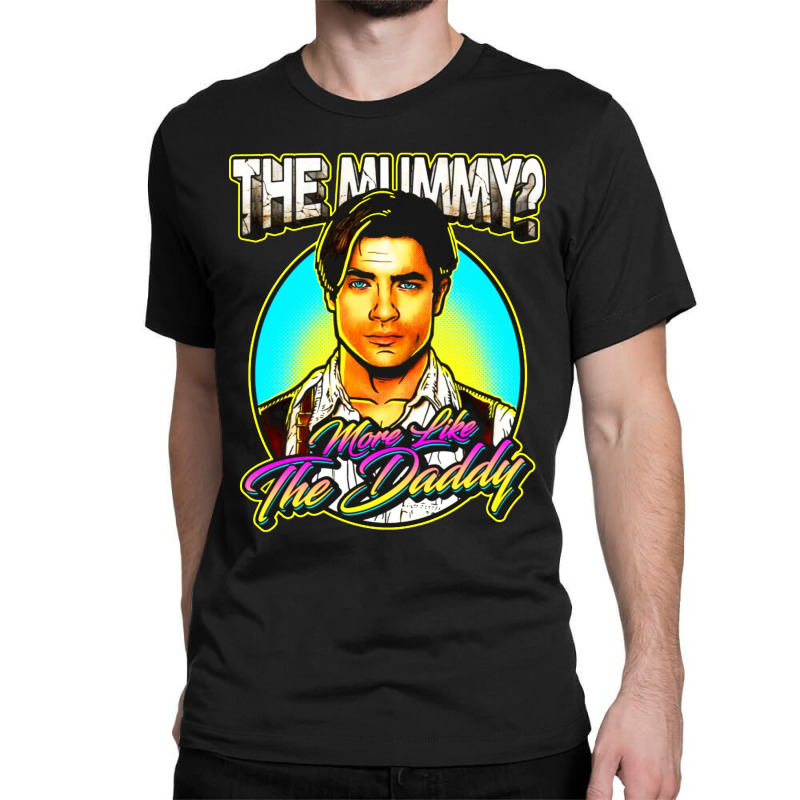 The Daddy Classic T-shirt | Artistshot