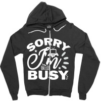 Hot Trend Sorry I'm Busy Gaming Zipper Hoodie | Artistshot