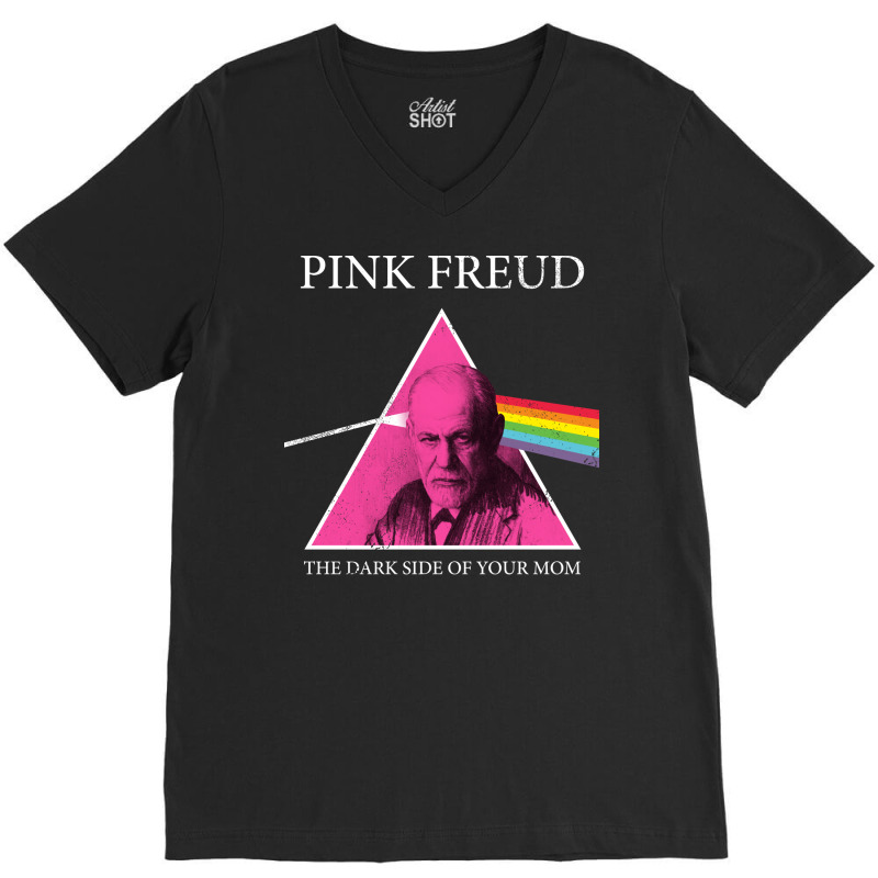 Pink Freud Dark Side Of Your Mom Nostalgia V-Neck Tee by lorinealazem3 | Artistshot